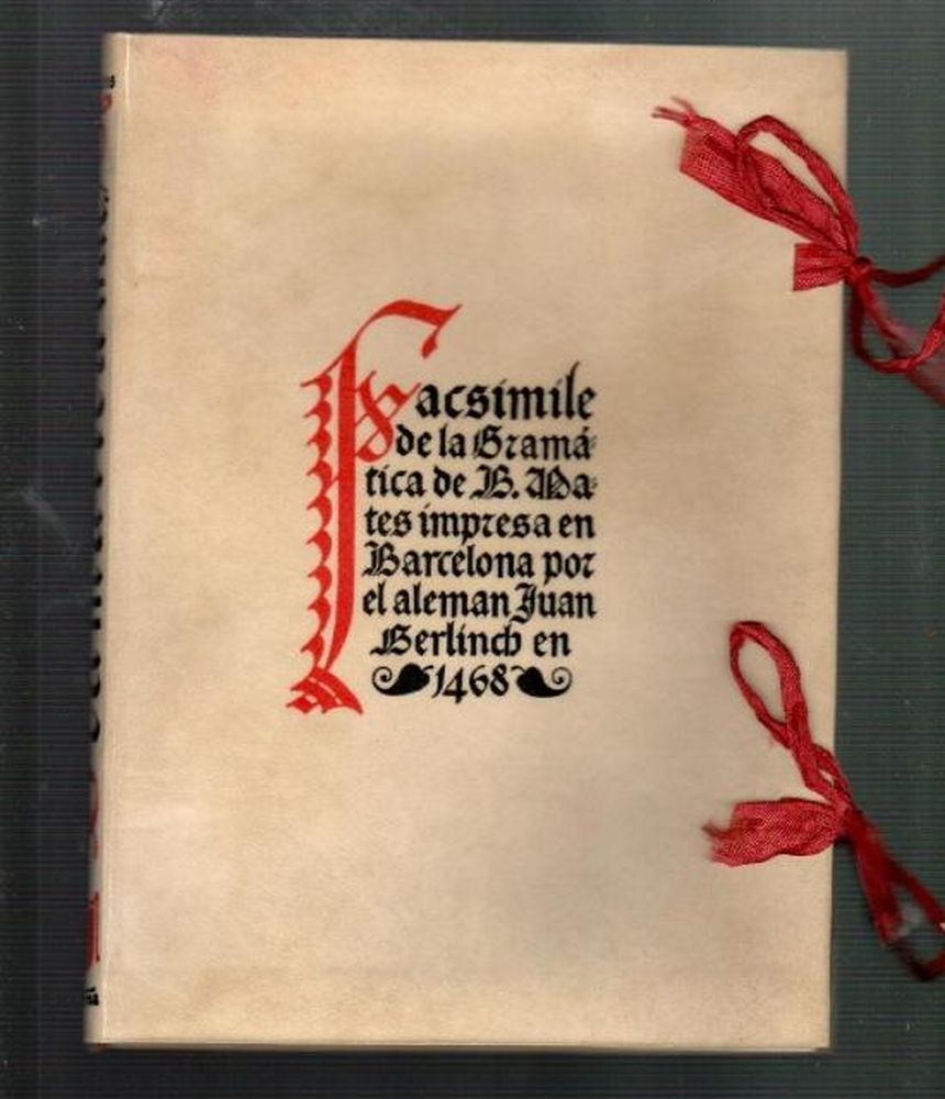 Libros de segunda mano: el incunable barcelones de 1468 gramatica de b. mates reproduccion en facsimil barcelona 1948 - Foto 1 - 36008173